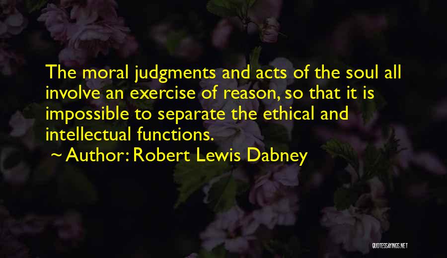 Robert Lewis Dabney Quotes 471394