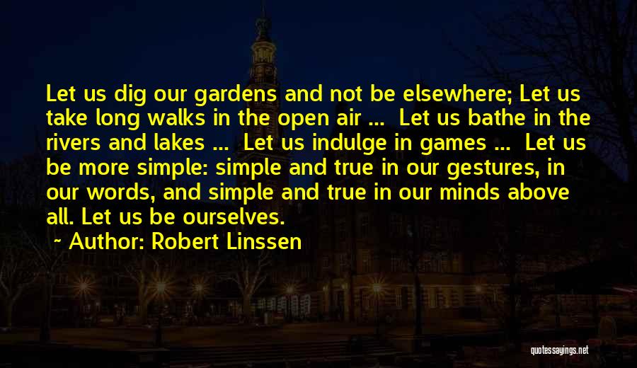 Robert Linssen Quotes 1124091