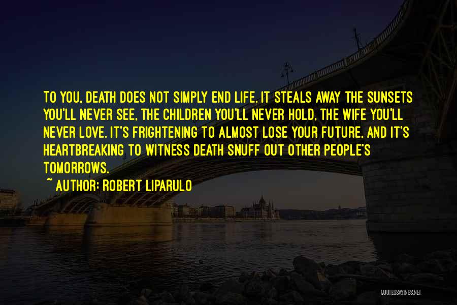 Robert Liparulo Quotes 1585004