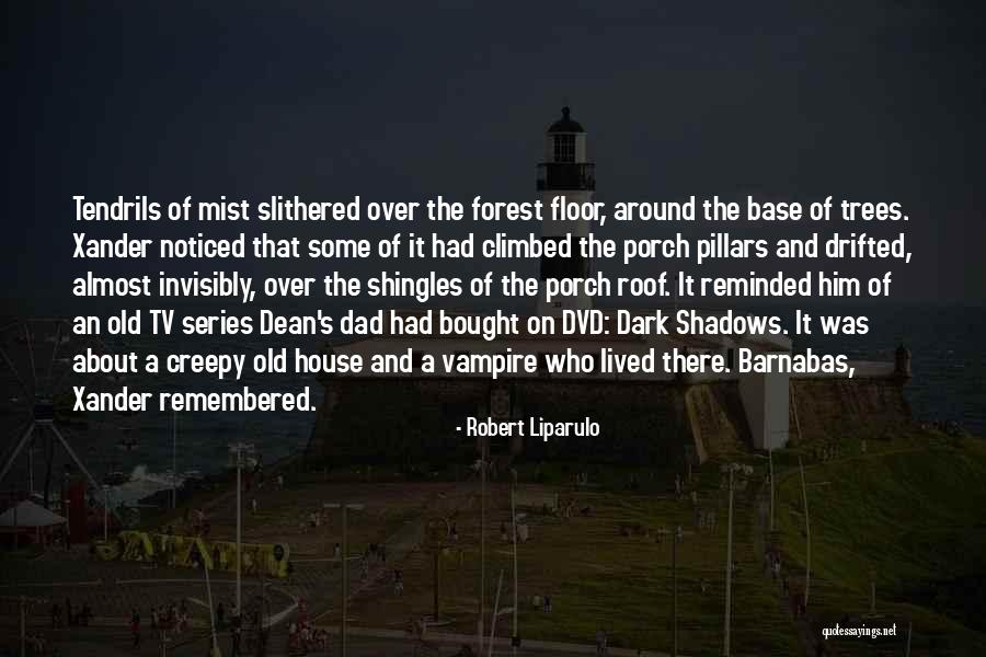 Robert Liparulo Quotes 1613855 Robert Liparulo Quotes 1613855