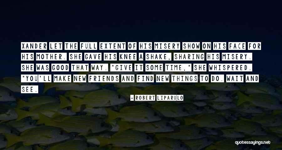 Robert Liparulo Quotes 1918331 Robert Liparulo Quotes 1918331