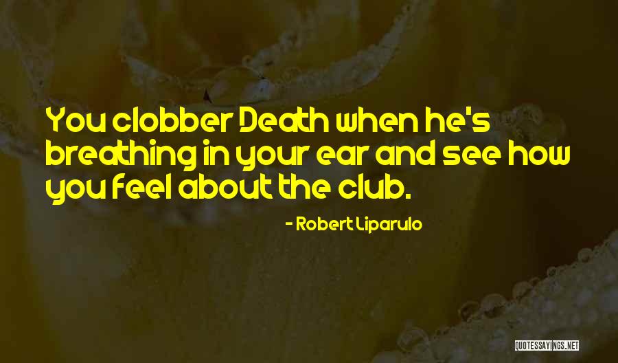 Robert Liparulo Quotes 2179384