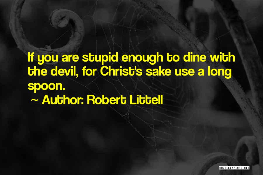 Robert Littell Quotes 2005602