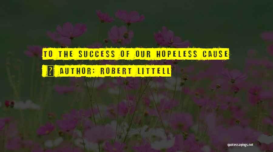 Robert Littell Quotes 446754