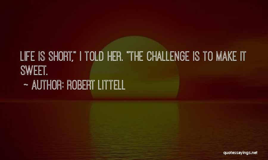 Robert Littell Quotes 702625