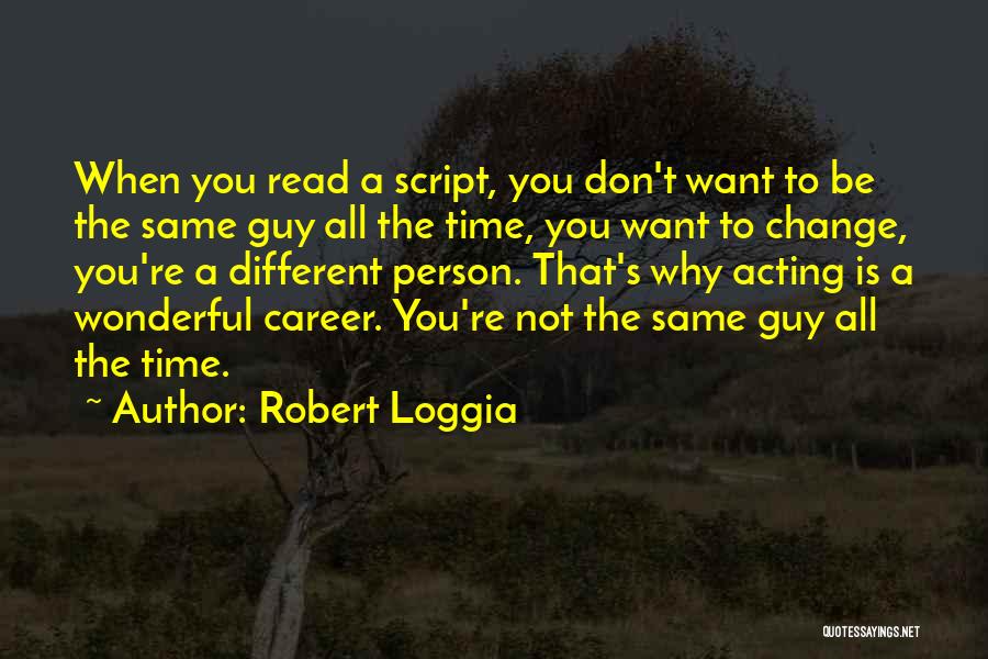 Robert Loggia Quotes 1708211