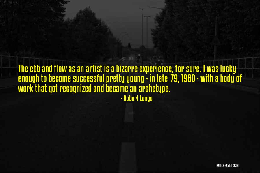 Robert Longo Quotes 378990