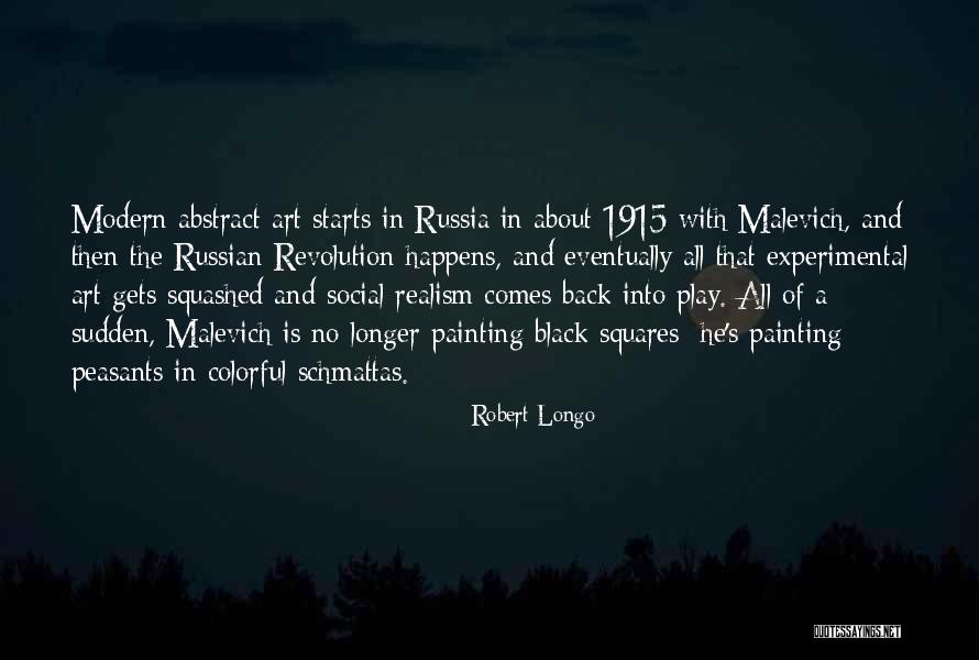 Robert Longo Quotes 961531