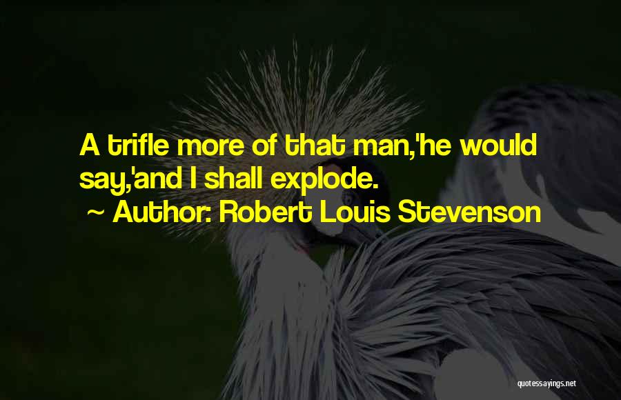 Robert Louis Stevenson Quotes 1870177