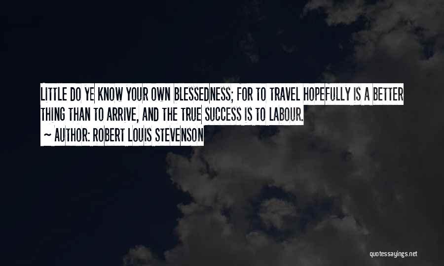 Robert Louis Stevenson Quotes 2095236