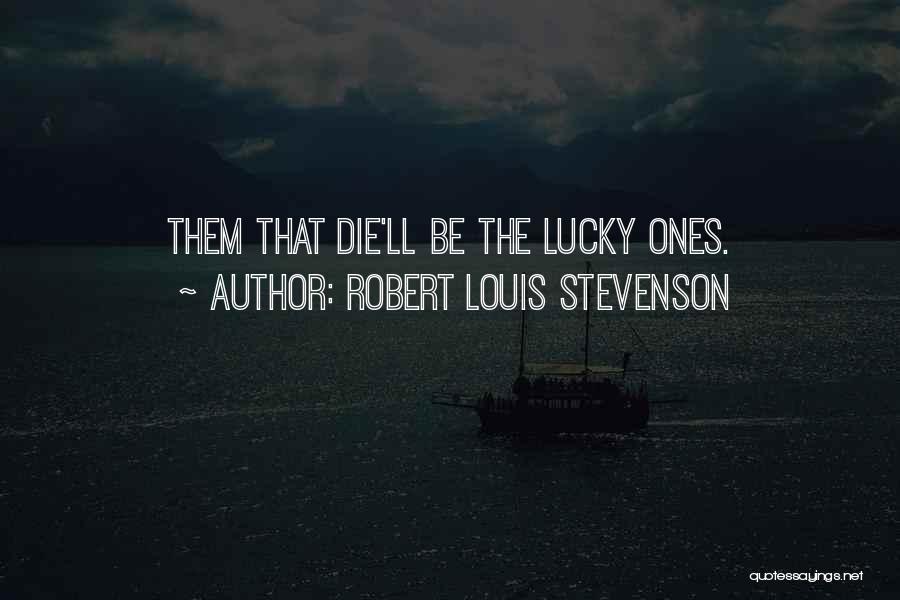 Robert Louis Stevenson Quotes 264038