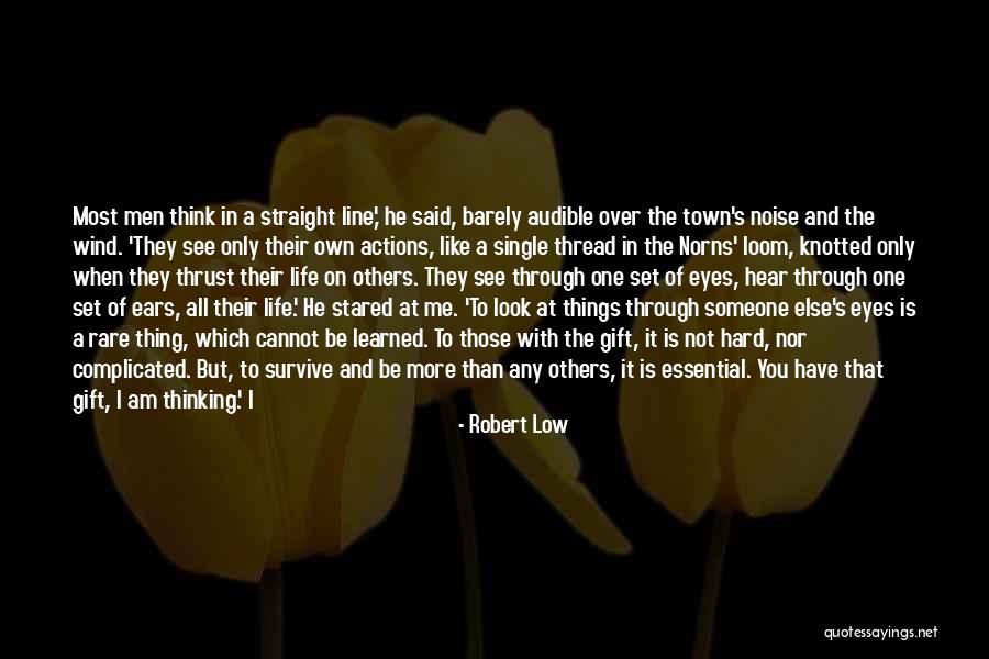 Robert Low Quotes 1403187