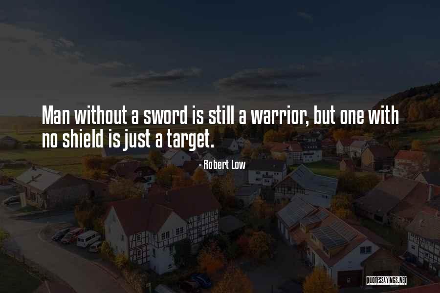 Robert Low Quotes 993081 Robert Low Quotes 993081