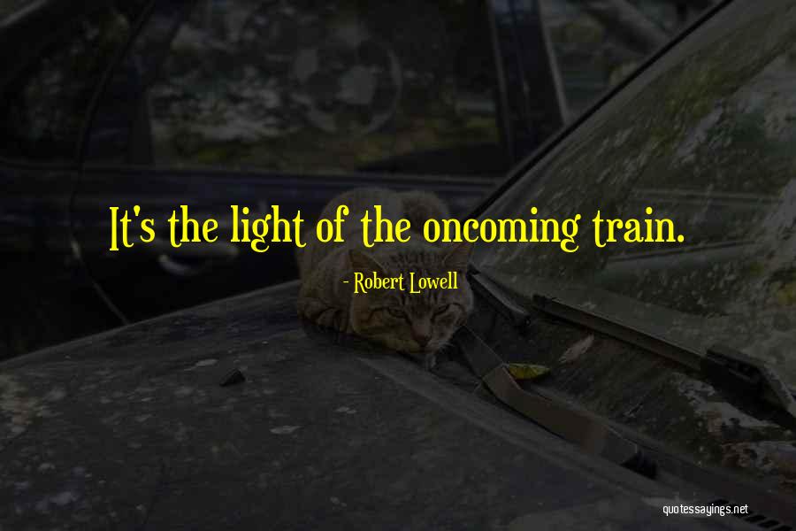 Robert Lowell Quotes 1892443