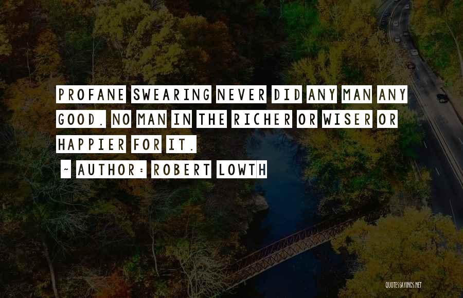 Robert Lowth Quotes 2120555