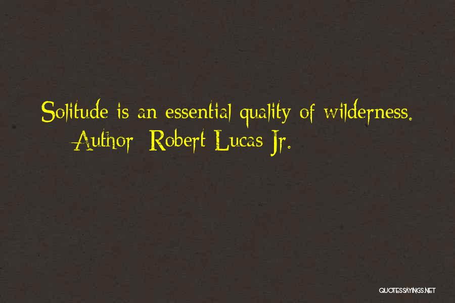 Robert Lucas Jr. Quotes 887000