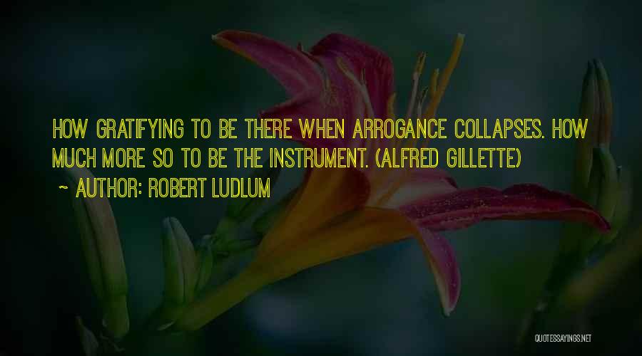 Robert Ludlum Quotes 1267131