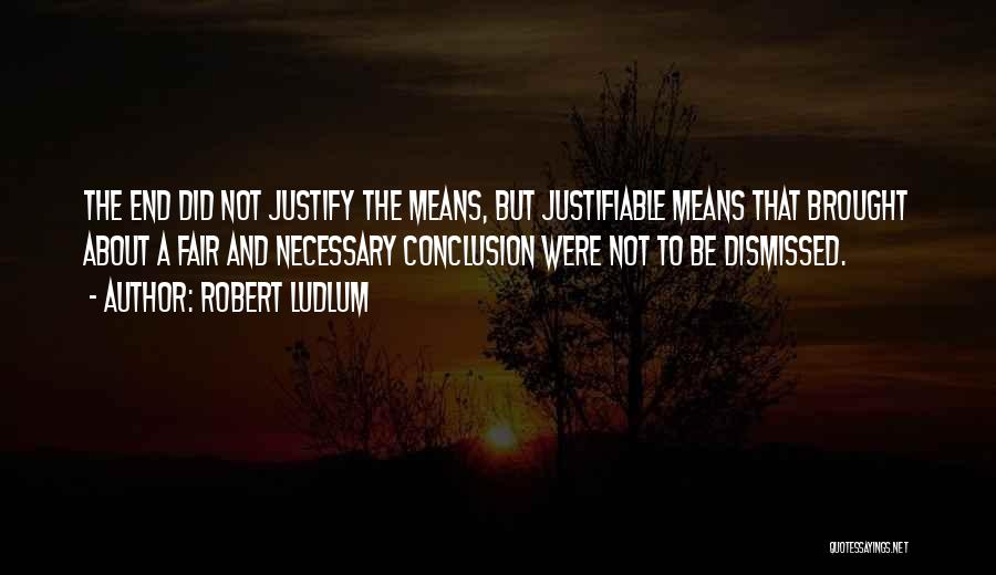 Robert Ludlum Quotes 1329848