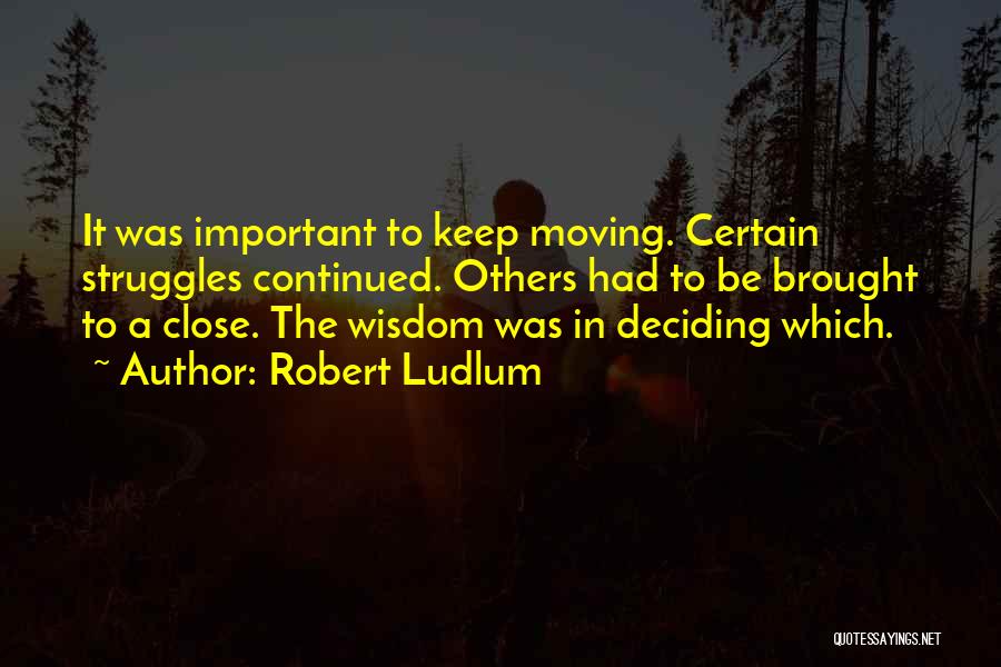 Robert Ludlum Quotes 1541415