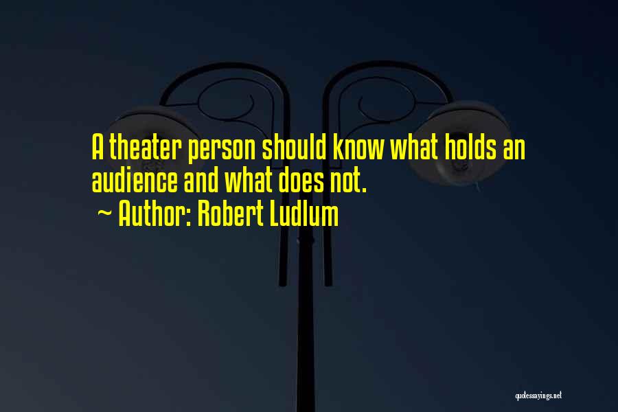 Robert Ludlum Quotes 1948487