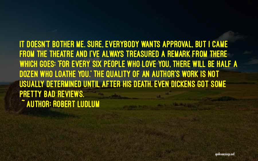 Robert Ludlum Quotes 2064247