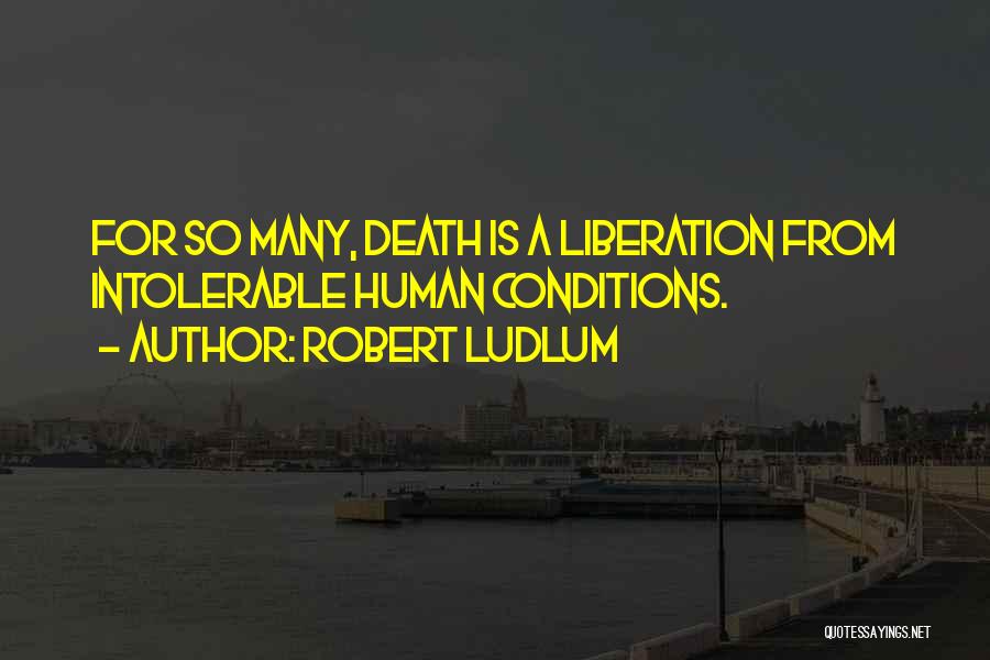 Robert Ludlum Quotes 313709