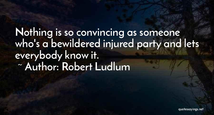 Robert Ludlum Quotes 326116