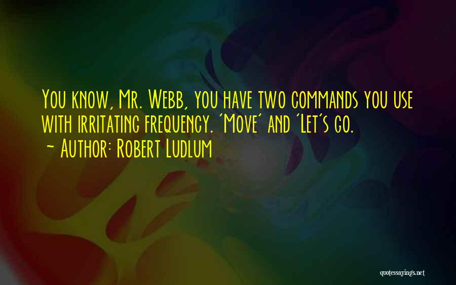 Robert Ludlum Quotes 358209