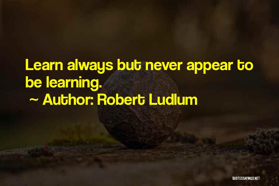 Robert Ludlum Quotes 886375