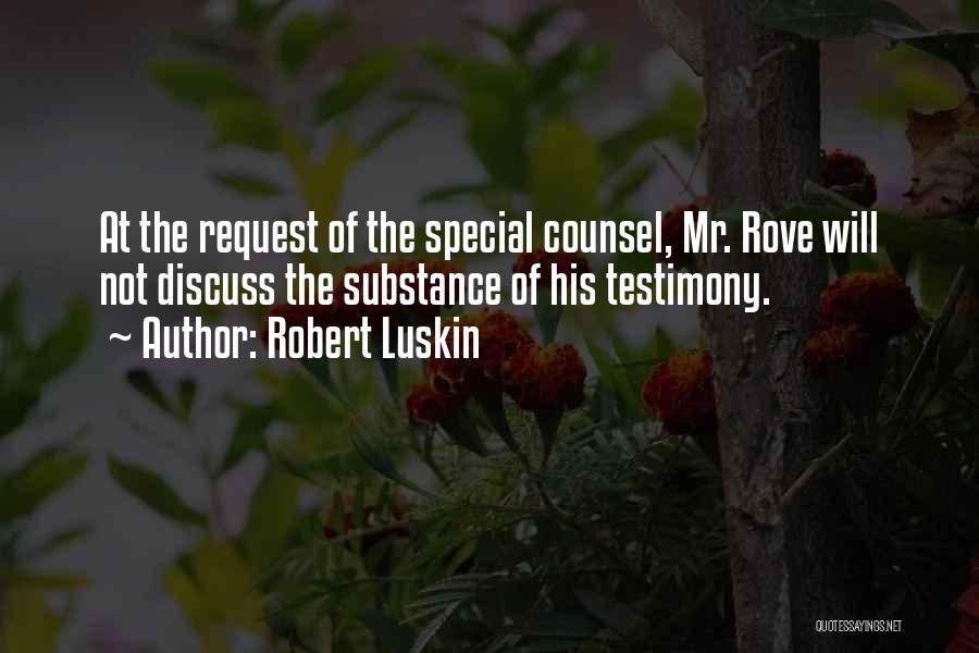 Robert Luskin Quotes 2114206