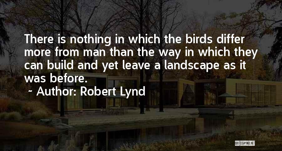 Robert Lynd Quotes 2223657