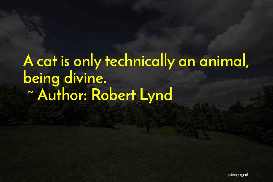Robert Lynd Quotes 503110