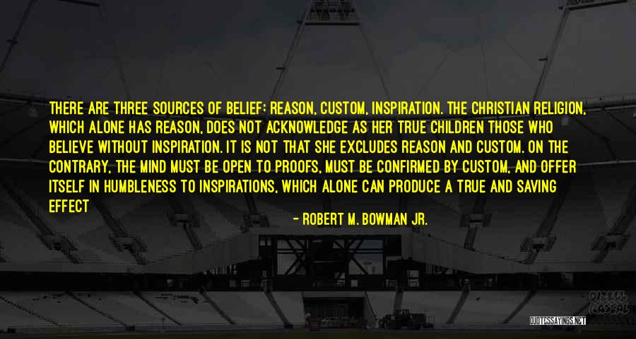 Robert M. Bowman Jr. Quotes 126990 Robert M. Bowman Jr. Quotes 126990