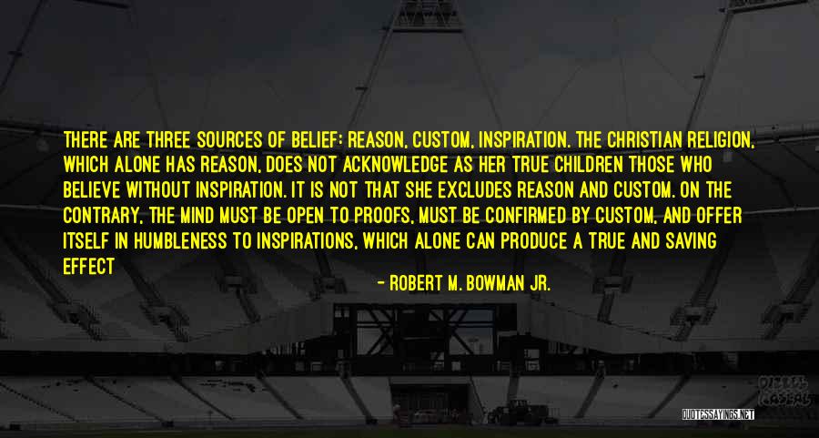 Robert M. Bowman Jr. Quotes 126990