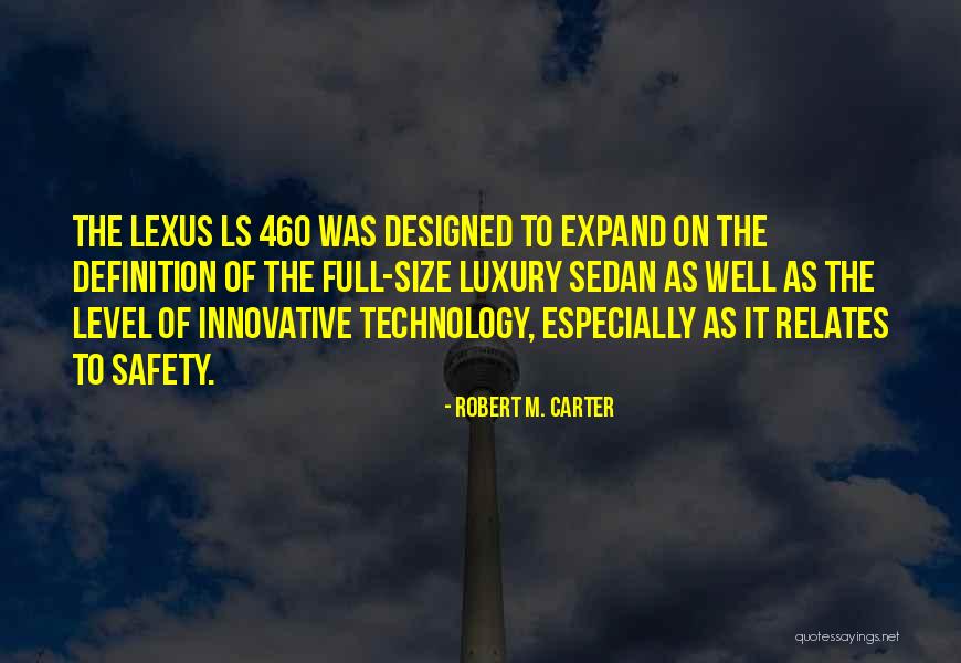 Robert M. Carter Quotes 702672 Robert M. Carter Quotes 702672