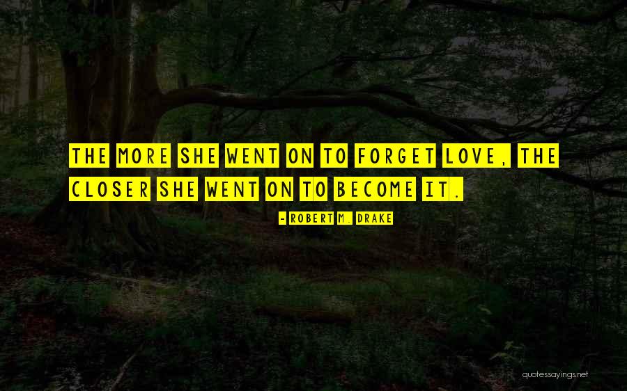Robert M. Drake Quotes 1085026 Robert M. Drake Quotes 1085026