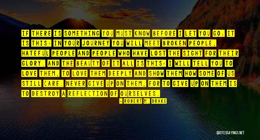 Robert M. Drake Quotes 2201752 Robert M. Drake Quotes 2201752