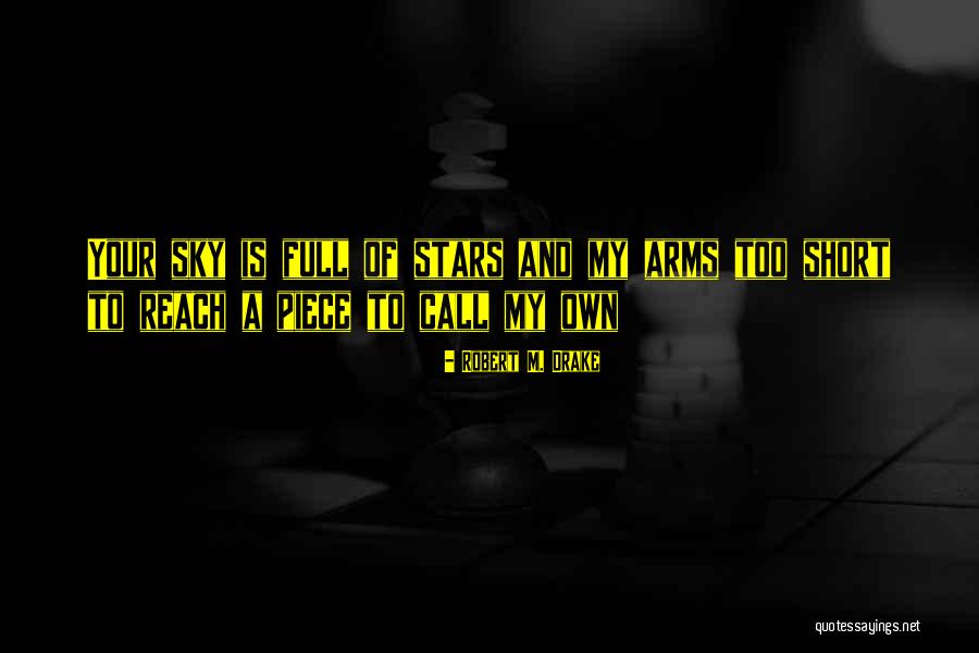 Robert M. Drake Quotes 862164 Robert M. Drake Quotes 862164