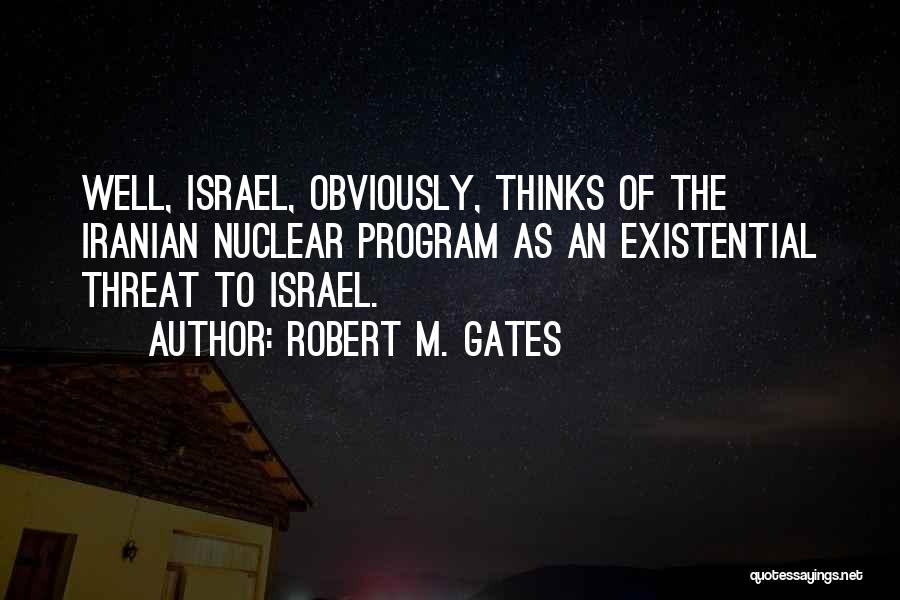 Robert M. Gates Quotes 1251787