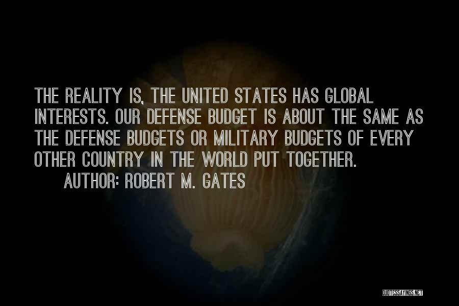 Robert M. Gates Quotes 1282449