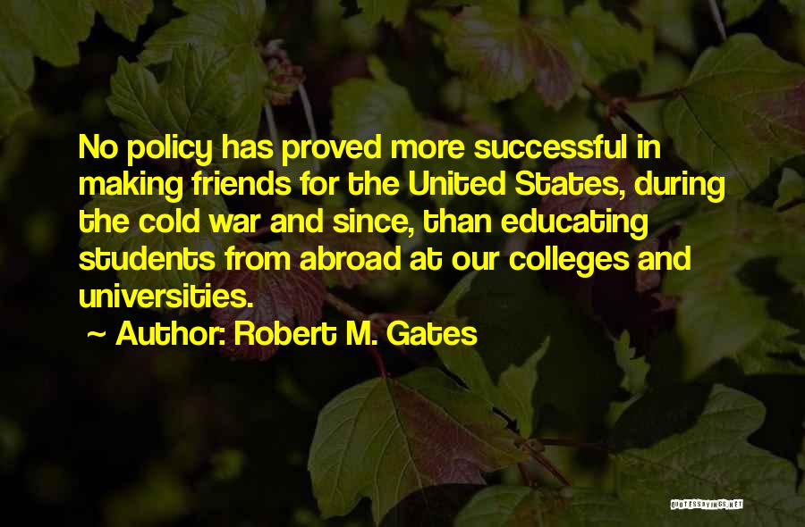 Robert M. Gates Quotes 1895868