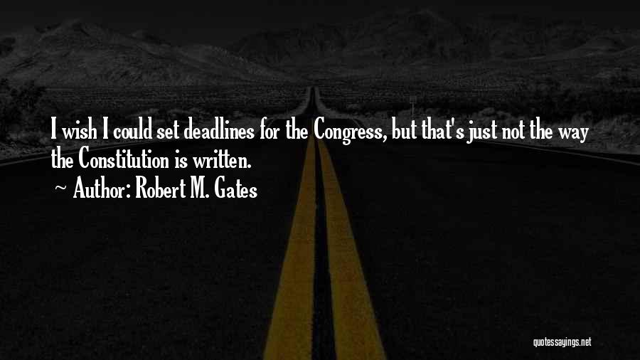 Robert M. Gates Quotes 1937293