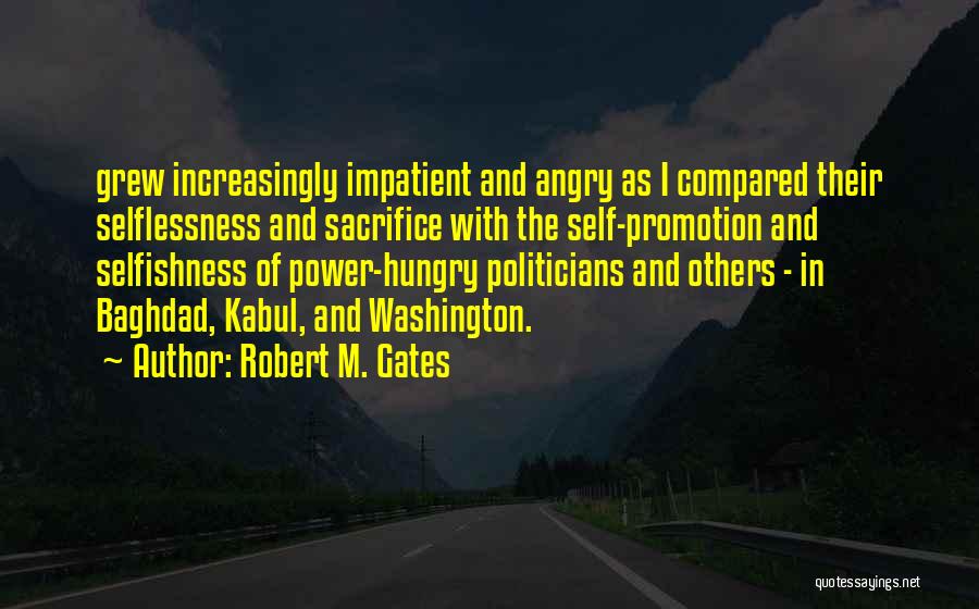 Robert M. Gates Quotes 2120840