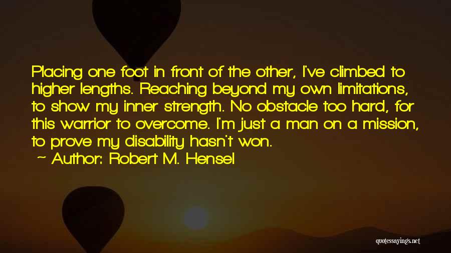 Robert M. Hensel Quotes 1847286