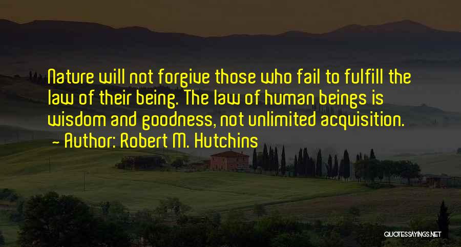 Robert M. Hutchins Quotes 1407805