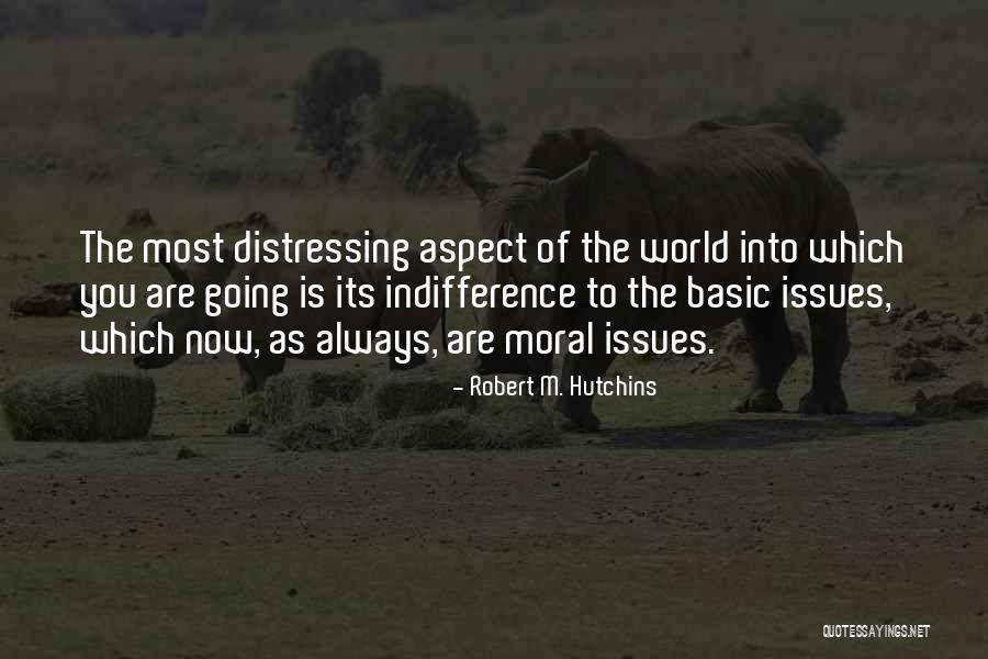 Robert M. Hutchins Quotes 2032302