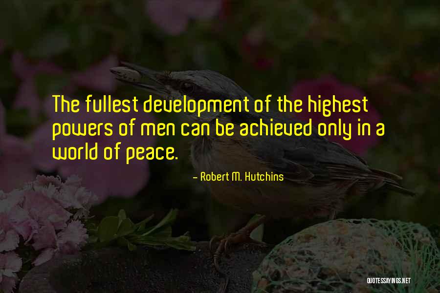 Robert M. Hutchins Quotes 2046005 Robert M. Hutchins Quotes 2046005