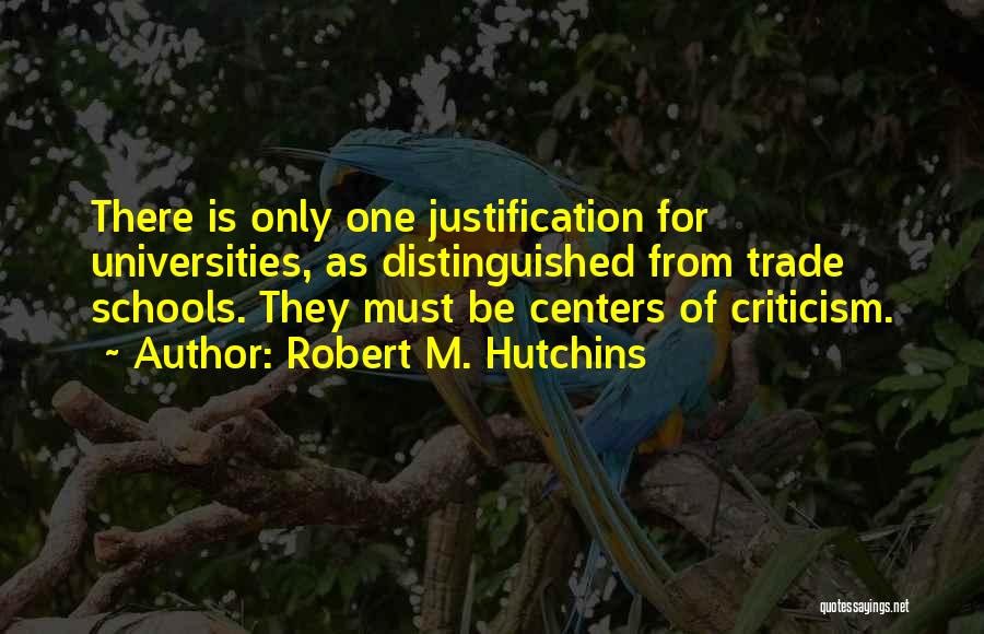 Robert M. Hutchins Quotes 2065725