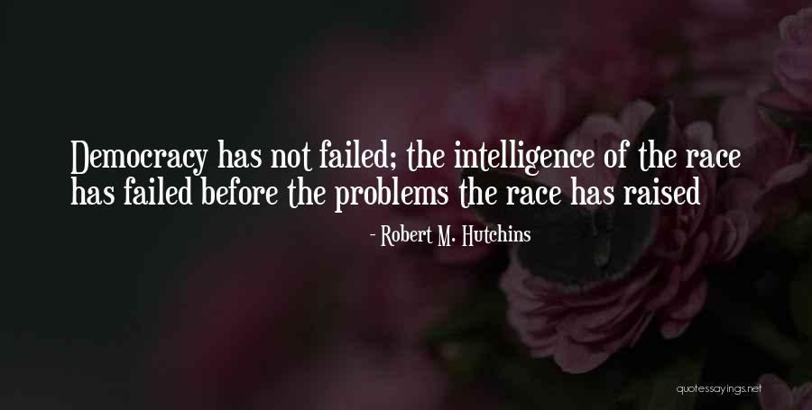 Robert M. Hutchins Quotes 217948