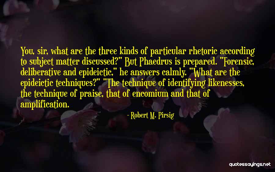 Robert M. Pirsig Quotes 145801 Robert M. Pirsig Quotes 145801